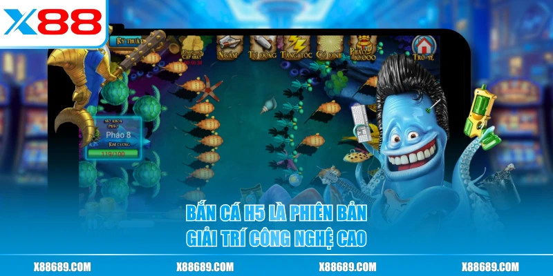 Bắn Cá H5 - Trò Chơi Hiện Đại Mượt Mà 60 FPS, RTP 96%