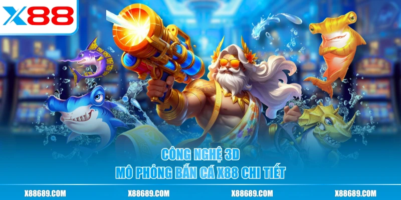 Bắn Cá X88 - Kho Game Khủng, Thưởng Đậm 28.888K Mỗi Ngày