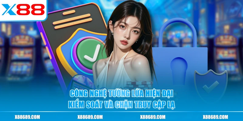 Quyền Riêng Tư - Bảo Mật Thông Tin Toàn Diện Tại X88
