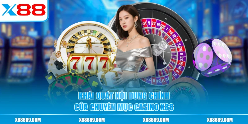 Casino X88 - Trải Nghiệm Giải Trí Đỉnh Cao Tại Hệ Thống X88
