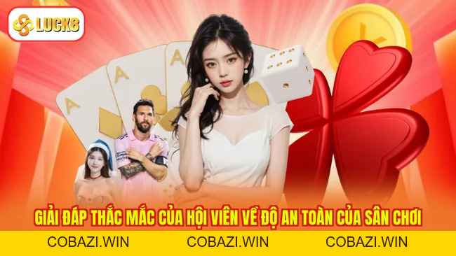 LUCK8 Uy Tín Hay Không - Những Sự Thật Sẽ Được Giải Đáp