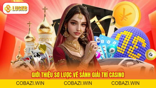 Casino LUCK8 - Thiên Đường Sòng Bài, Nhận Nhiều Ưu Đãi