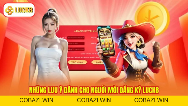 Đăng Ký LUCK8 – Nhanh Tay Tham Gia, Nhận Ngay Ưu Đãi